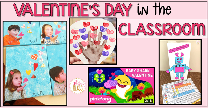 Valentine’s Day in the Classroom