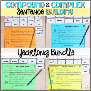 Compound & Complex Sentence Building Activities YEARLONG BUNDLE