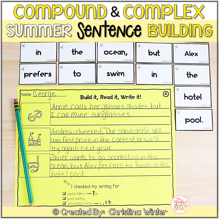 Compound Complex Sentence Building Activities Summer Edition Mrs Winter s Bliss