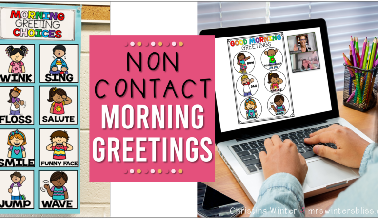 Non-Contact Morning Greetings