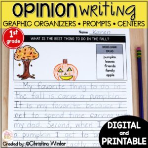 1st Grade Opinion Writing Graphic Organizers & Centers - Printable & Digital