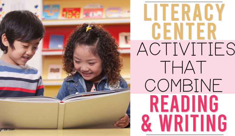 Literacy Center Activities that Combine Reading and Writing