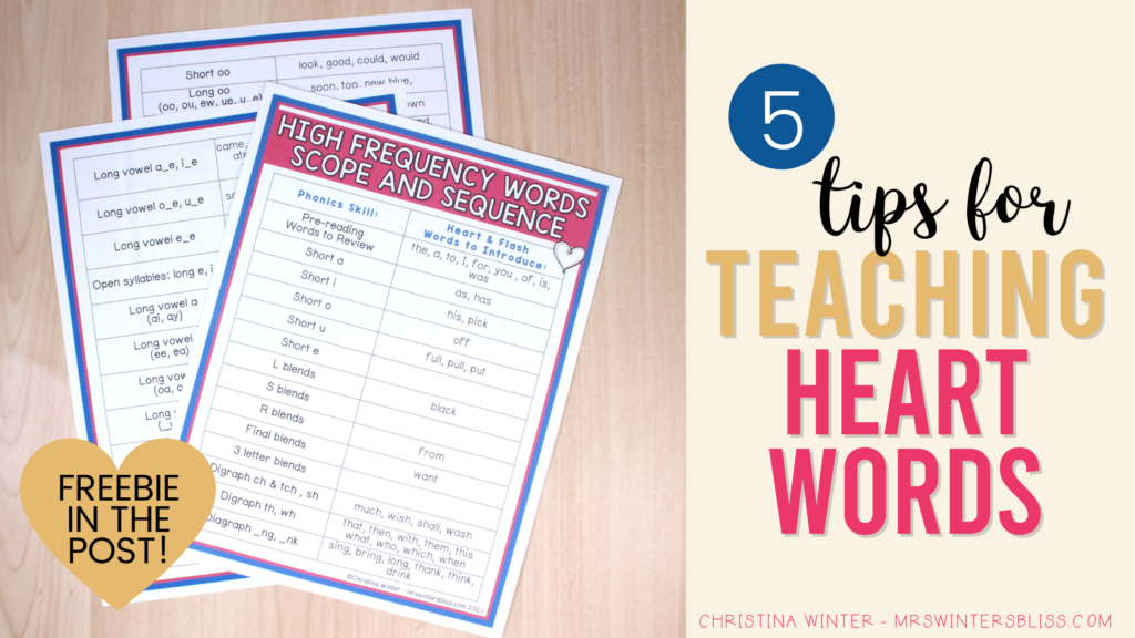 Download a free high-frequency word list scope and sequence in the post, 5 Tips for Teaching Heart Words. 