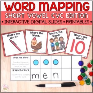 Word Mapping- Connecting Phonemes to Graphemes - CVC print & digital activities