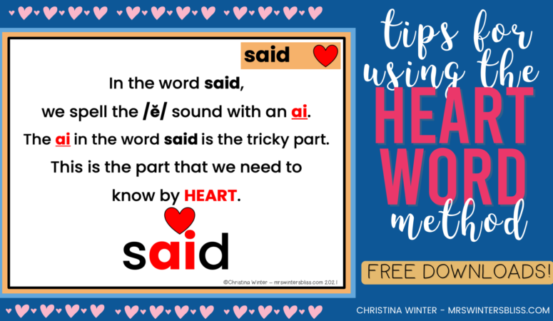 Information and Tips for Using the Heart Word Method