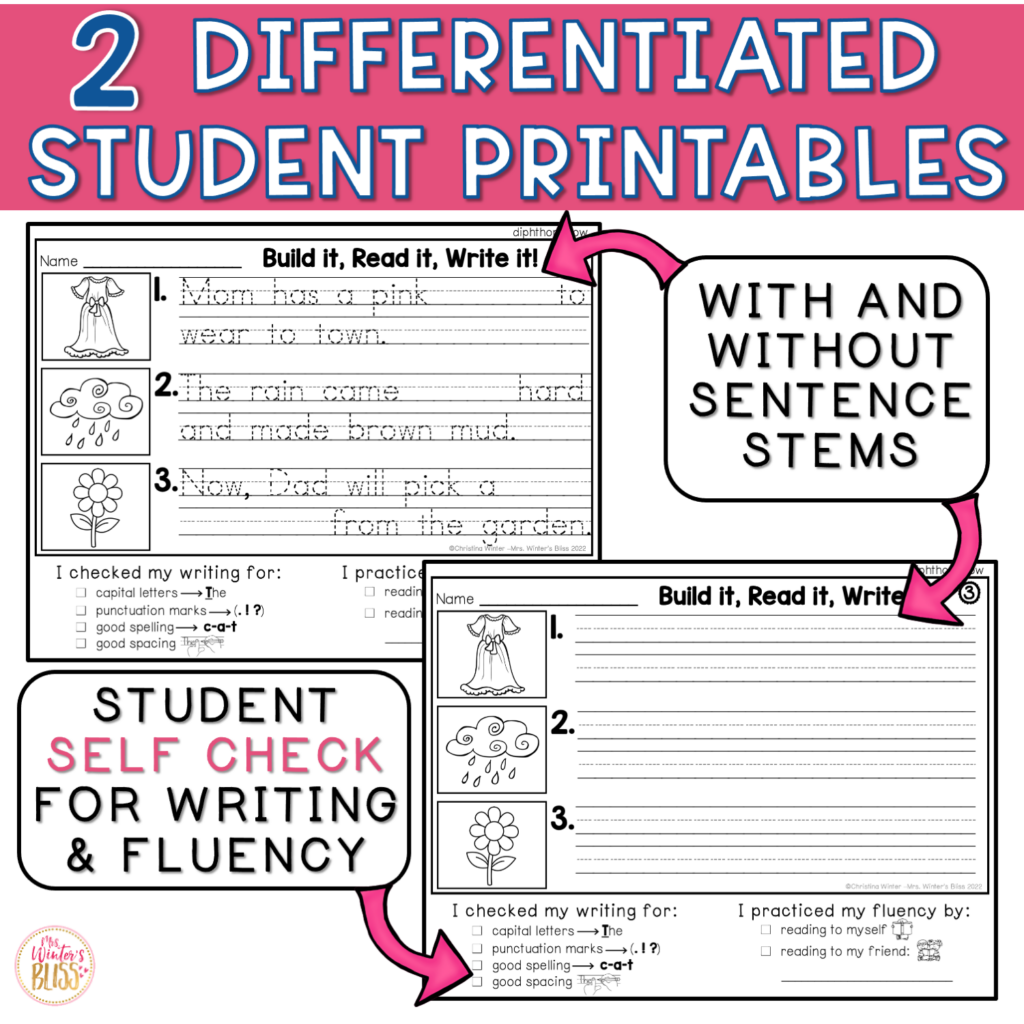After building each sentence with word cards, students then write the sentence on their printable. To help you differentiate I created two versions of each printable sheet.  One version has a sentence stem that requires the student to only fill in the blank with a target phonics skill word. The other version requires the student to write the entire sentence.