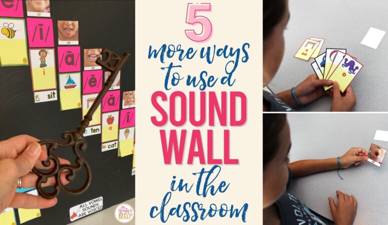 5 More Ways to Use a Sound Wall in the Classroom